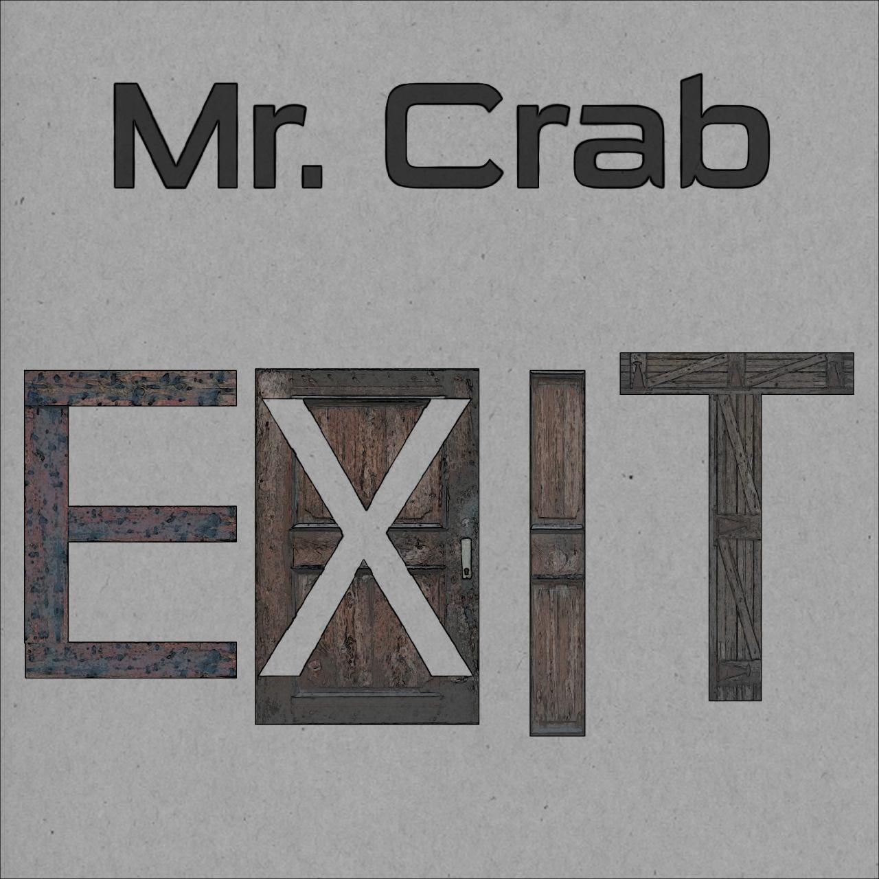 دانلود آهنگ Mr . Crab بنام Exit با لینک مستقیم و کیفیت 320 